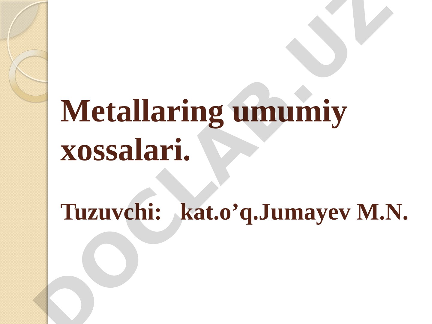 Metallarning umumiy xossalari