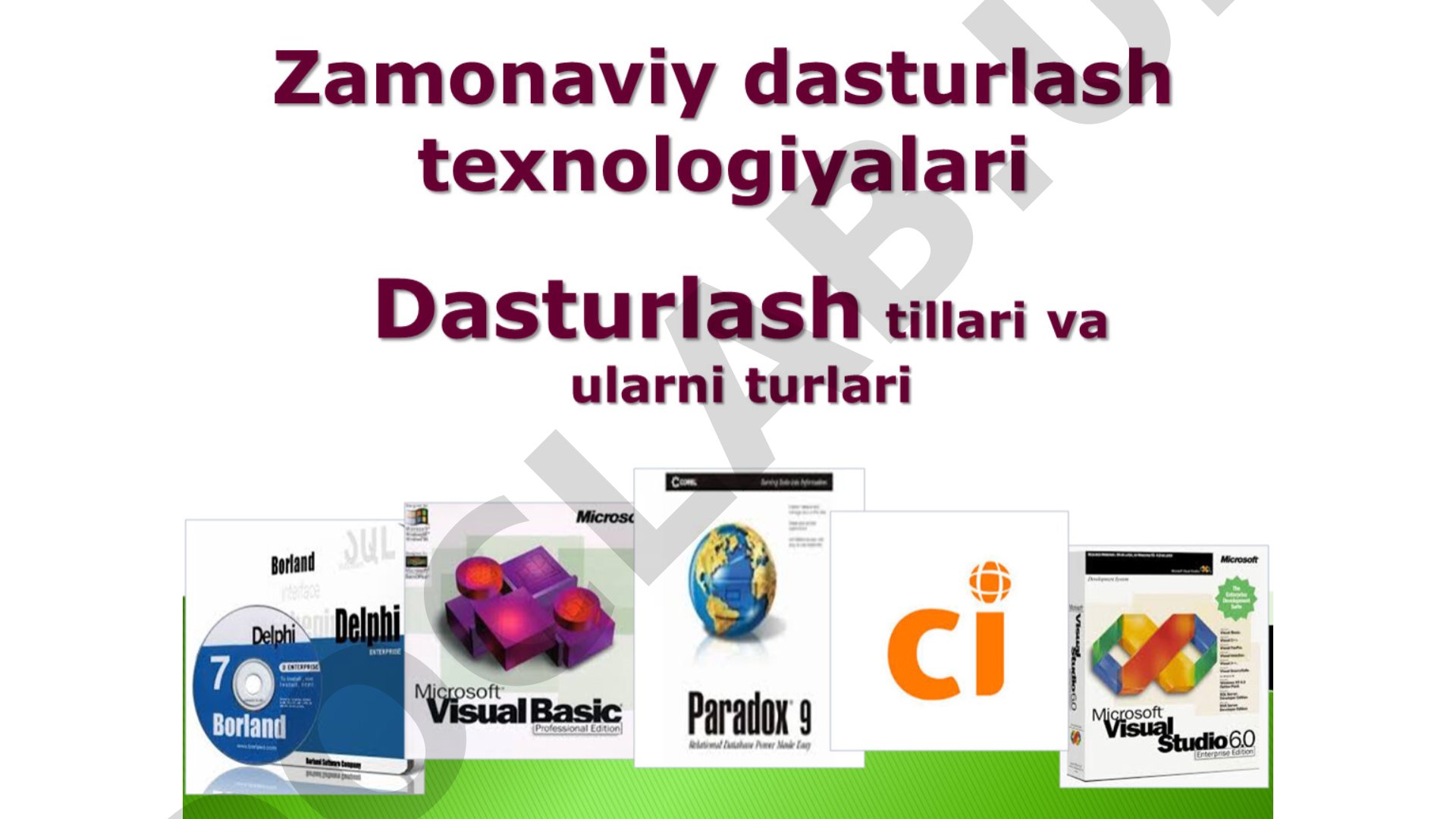 Dasturlash texnologiyalari, tillari: Delphi, Visual Basic, Java haqida