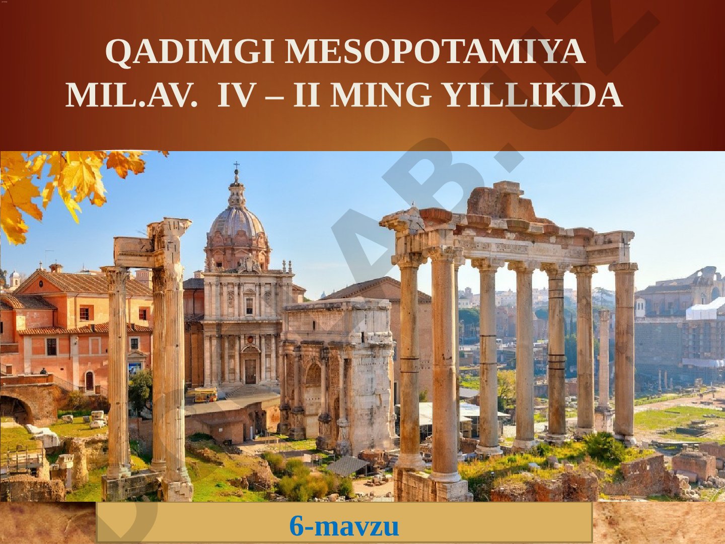 QADIMGI MESOPOTAMIYA MIL.AV. IV – II MING YILLIKDA