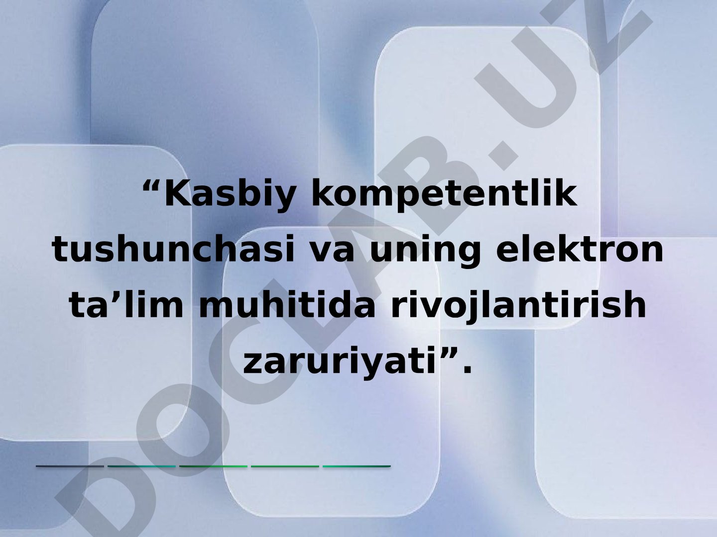 Kasbiy kompetentlik tushunchasi va uning elektron ta’lim muhitida rivojlantirish zaruriyati