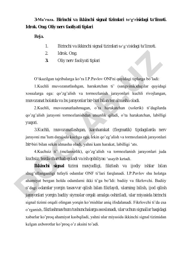 Birinchi va ikkinchi signal tizimlari, idrok, ong va oliy nerv faoliyati tiplari