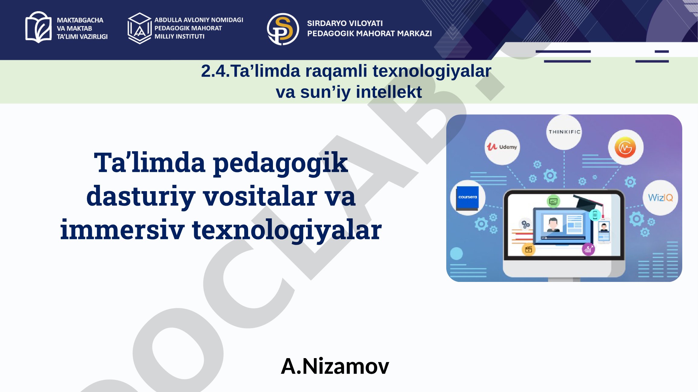 Ta'limda pedagogik dasturiy vositalar va immersiv texnologiyalar