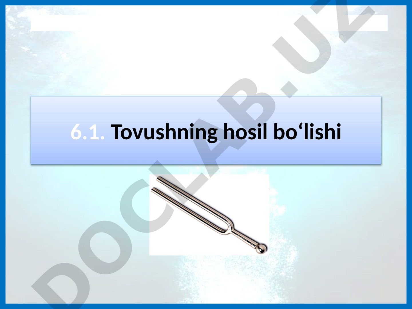 Tovushning hosil bo'lishi