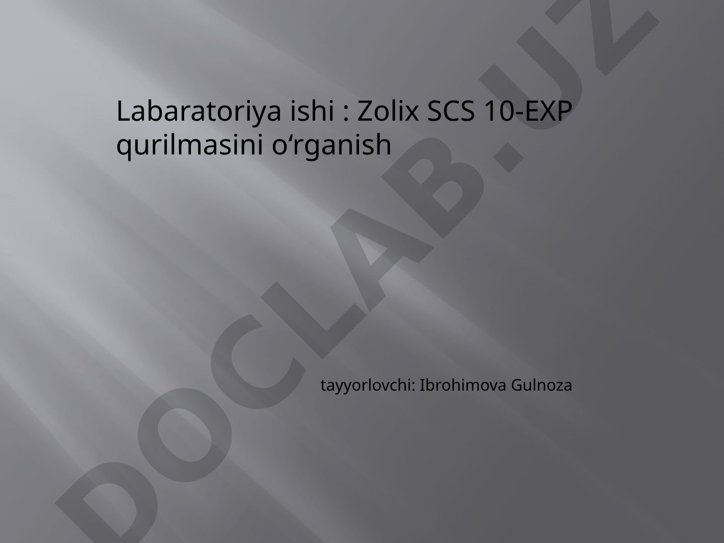 Zolix SCS 10-EXP qurilmasini o‘rganish