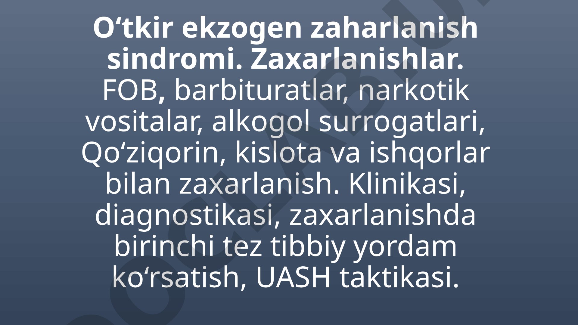 O'tkir ekzogen zaharlanish sindromi