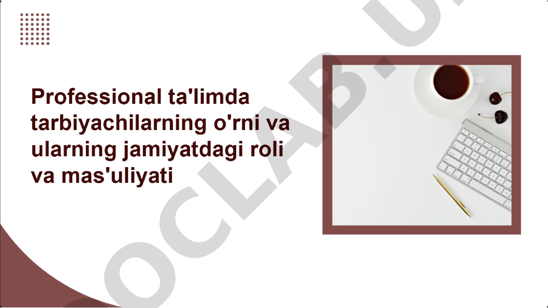 Tarbiyachi kompetensiyalari, ularning turlari va pedagogik jarayondagi roli haqida