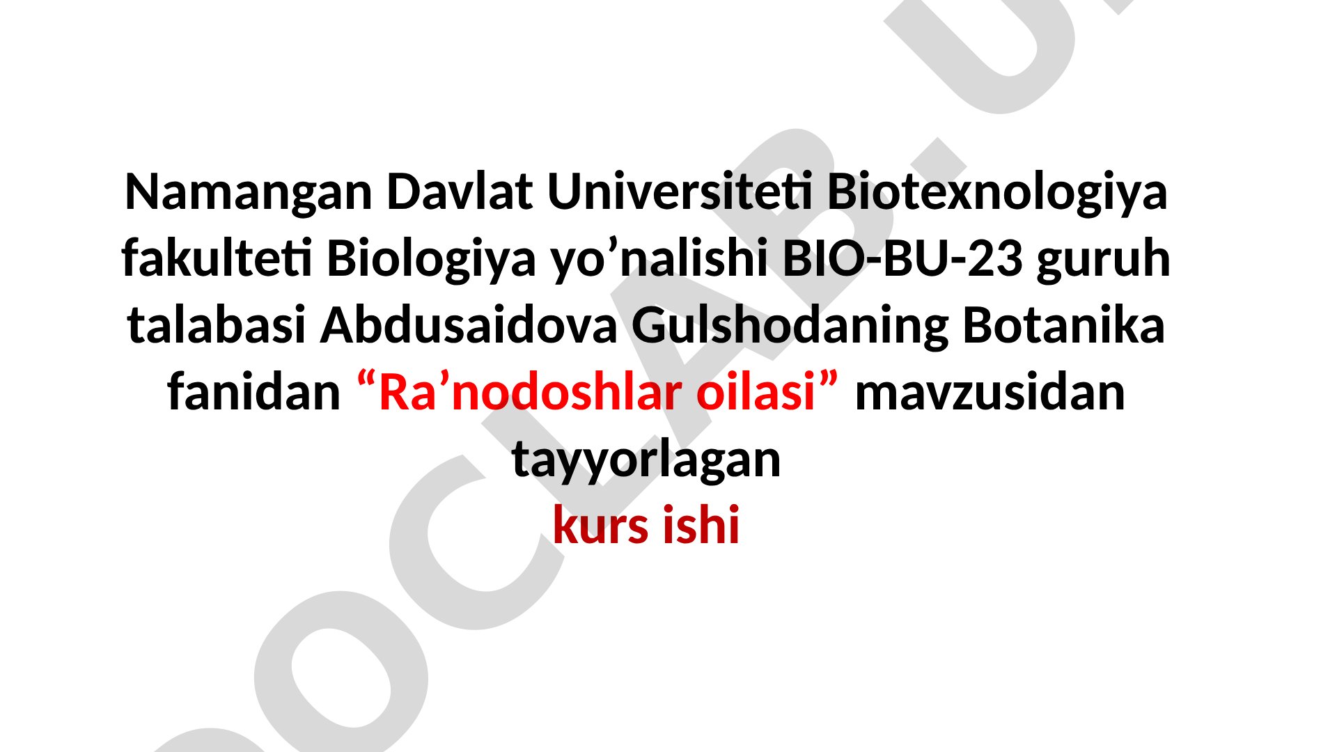 Ra’nodoshlar oilasi