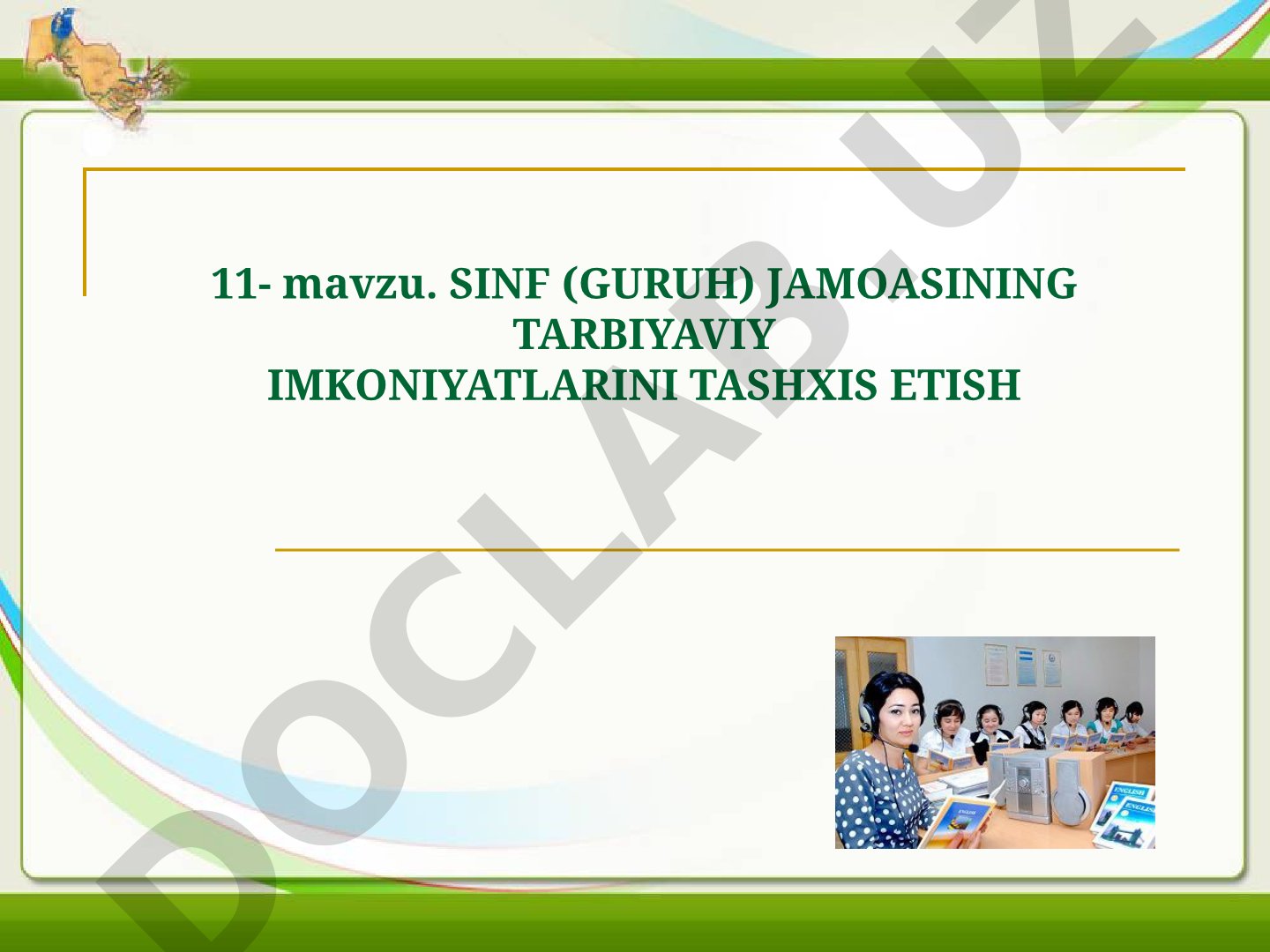 Sinf (guruh) jamoasining tarbiyaviy imkoniyatlarini tashxis etish