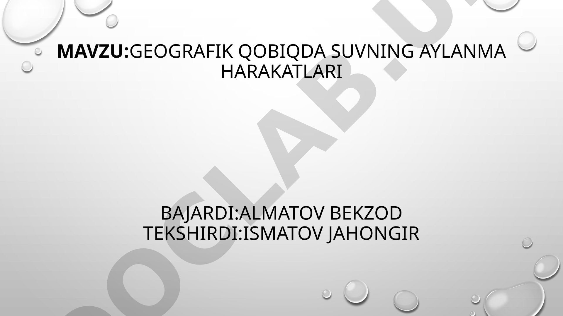 Geografik qobiqda suvning aylanma harakatlari