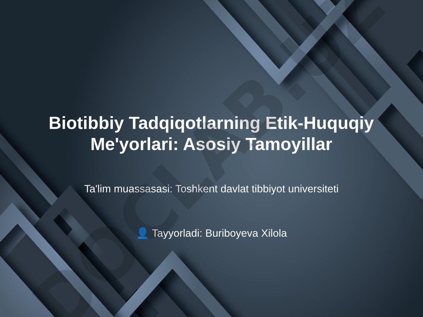 Biotibbiy tadqiqotlarning etik-huquqiy me'yorlari: asosiy tamoyillar
