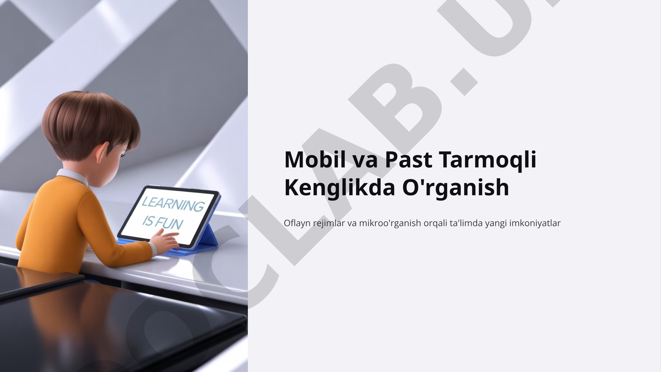 Mobil va Past Tarmoqli Kenglikda O'rganish Oflayn rejimlar va mikroo'rganish
