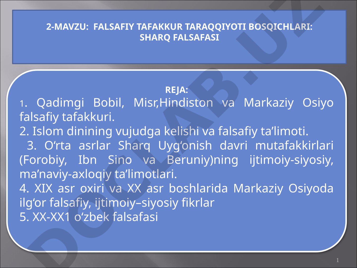 FALSAFIY TAFAKKUR TARAQQIYOTI BOSQICHLARI: SHARQ FALSAFASI