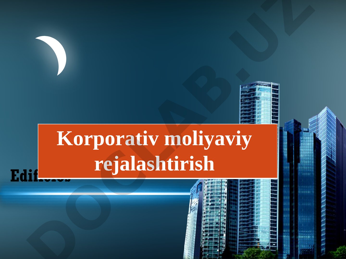 Korporativ moliyaviy rejalashtirish Reja