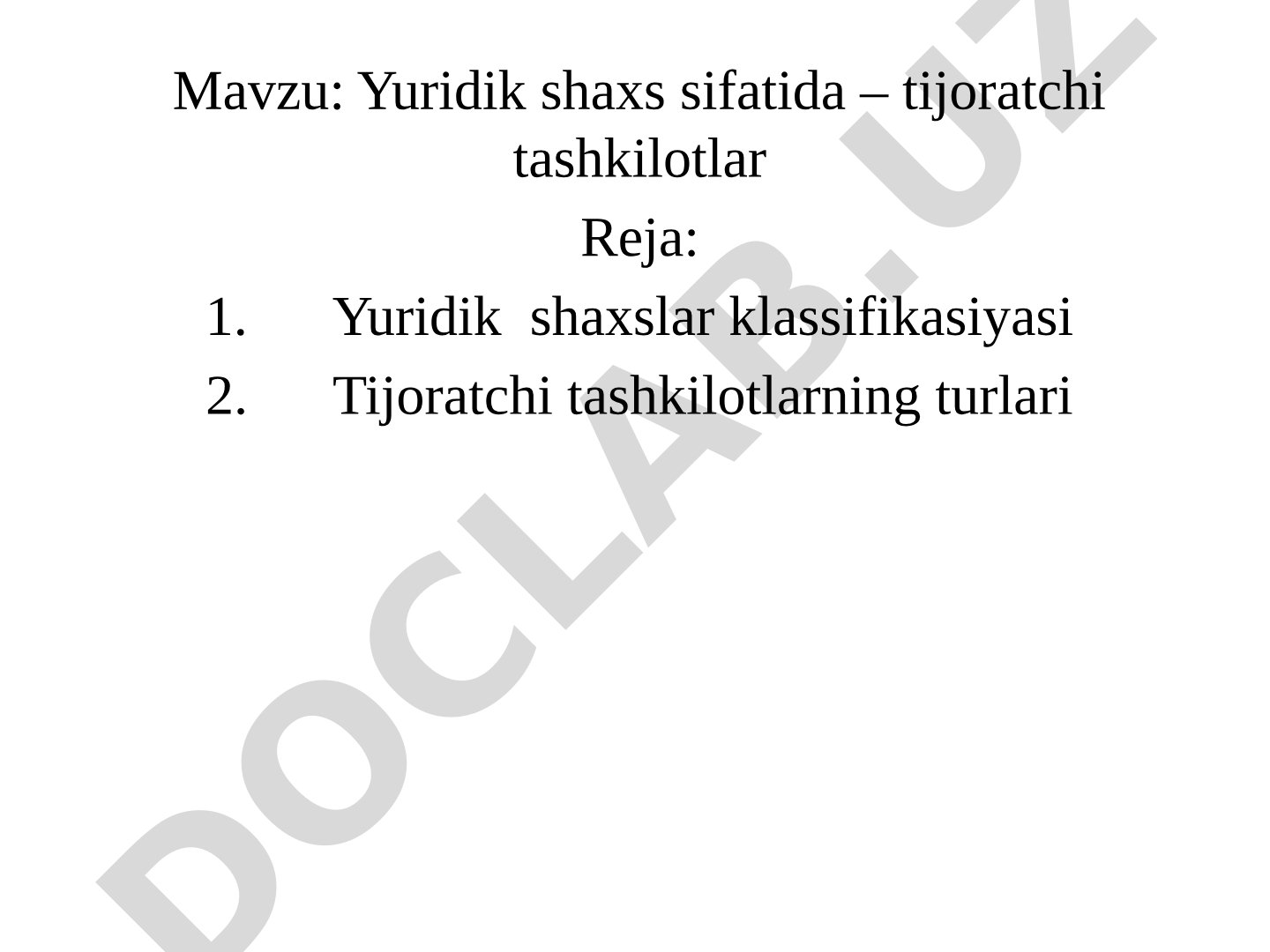 Yuridik shaxs sifatida – tijoratchi tashkilotlar