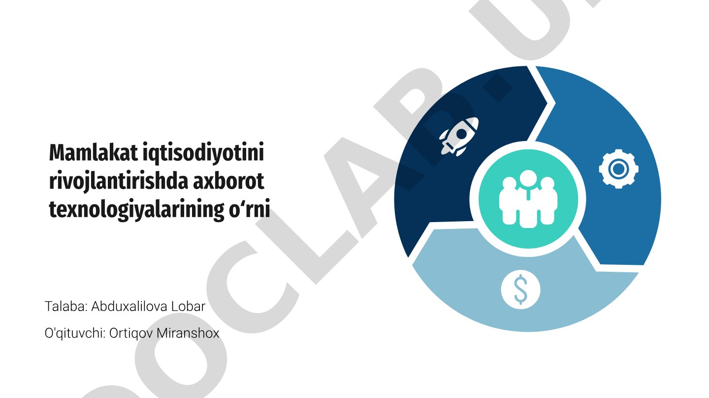 Mamlakat iqtisodiyotini rivojlantirishda axborot texnologiyalarining o‘rni