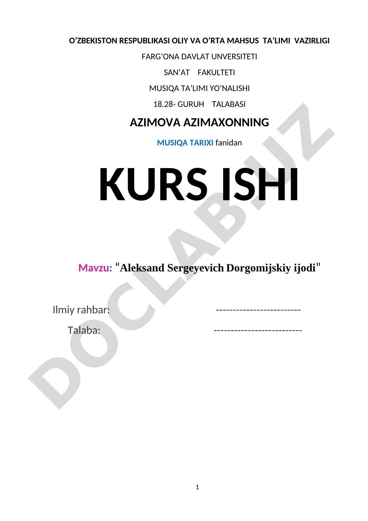 “Aleksand Sergeyevich Dorgomijskiy ijodi” Mundarija: Kirish…………………………………………3-7 I