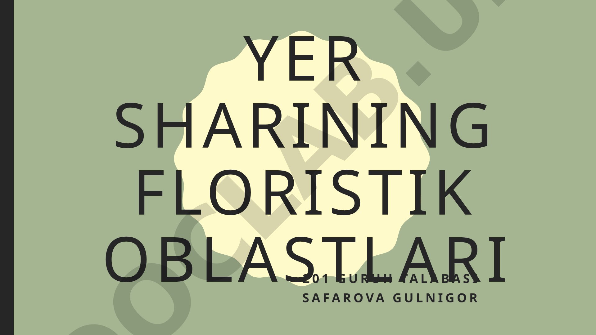 Yer sharining floristik oblastlari