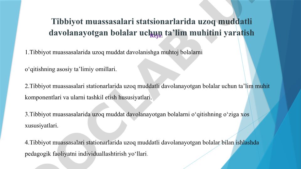 Tibbiyot muassasalari statsionarlarida uzoq muddatli davolanayotgan bolalar uchun ta'lim muhitini yaratish