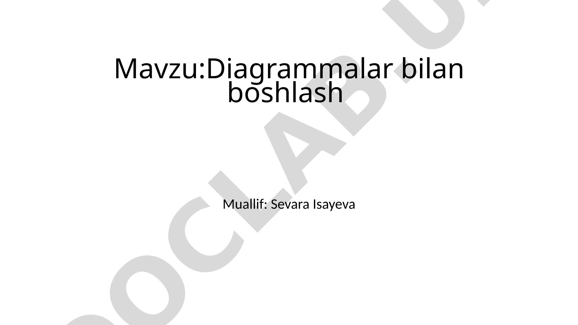 Diagrammalar bilan boshlash