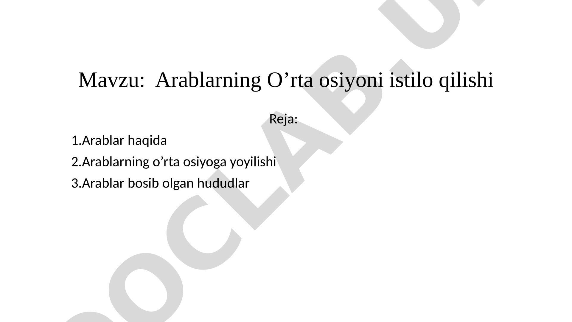 Arablarning O’rta osiyoni istilo qilishi