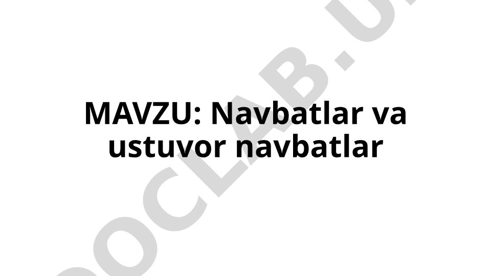 Navbatlar va ustuvor navbatlar