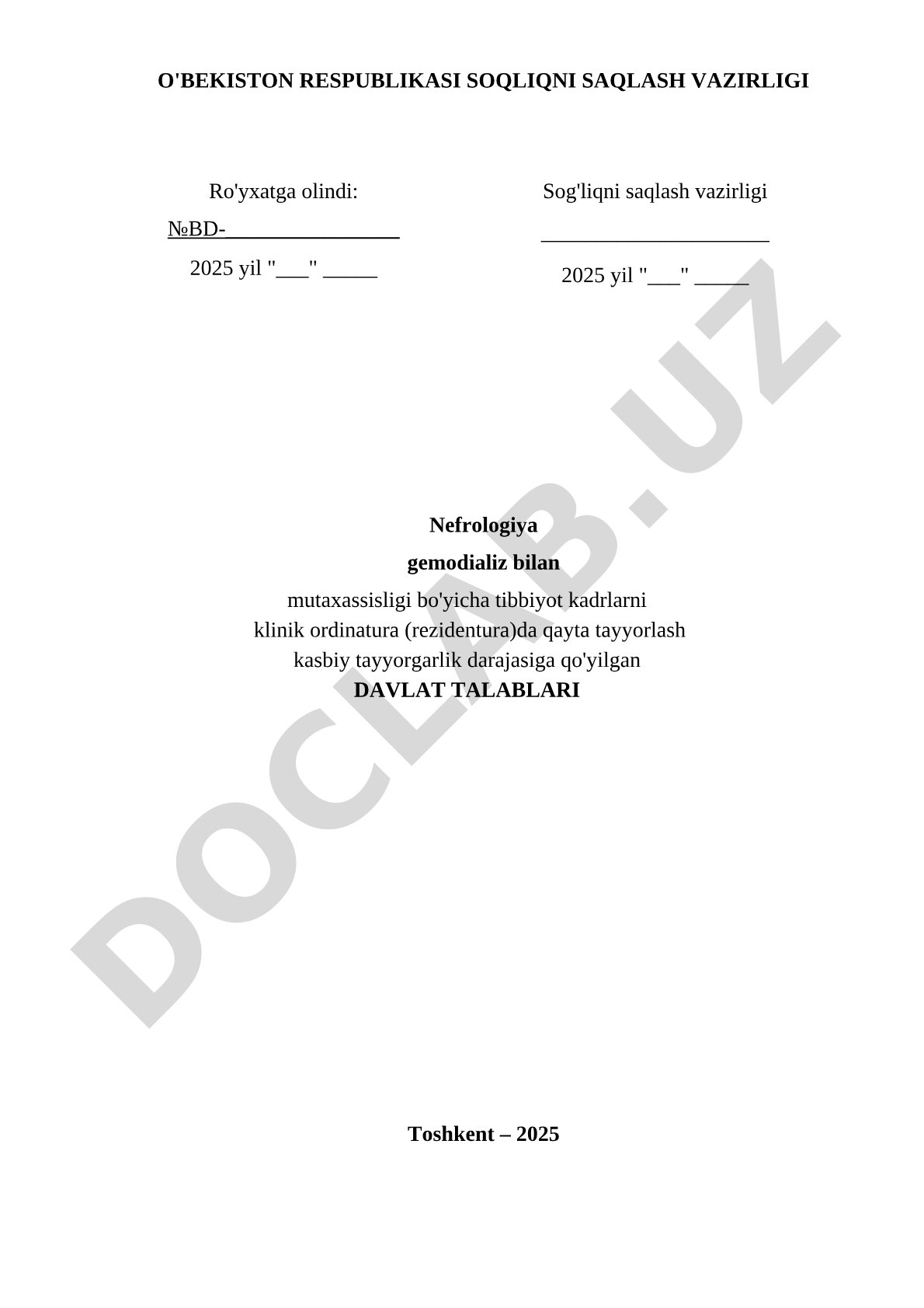 Nefrologiya gemodializ bilan mutaxassisligi bo'yicha klinik ordinaturada qayta tayyorlash davlat talablari