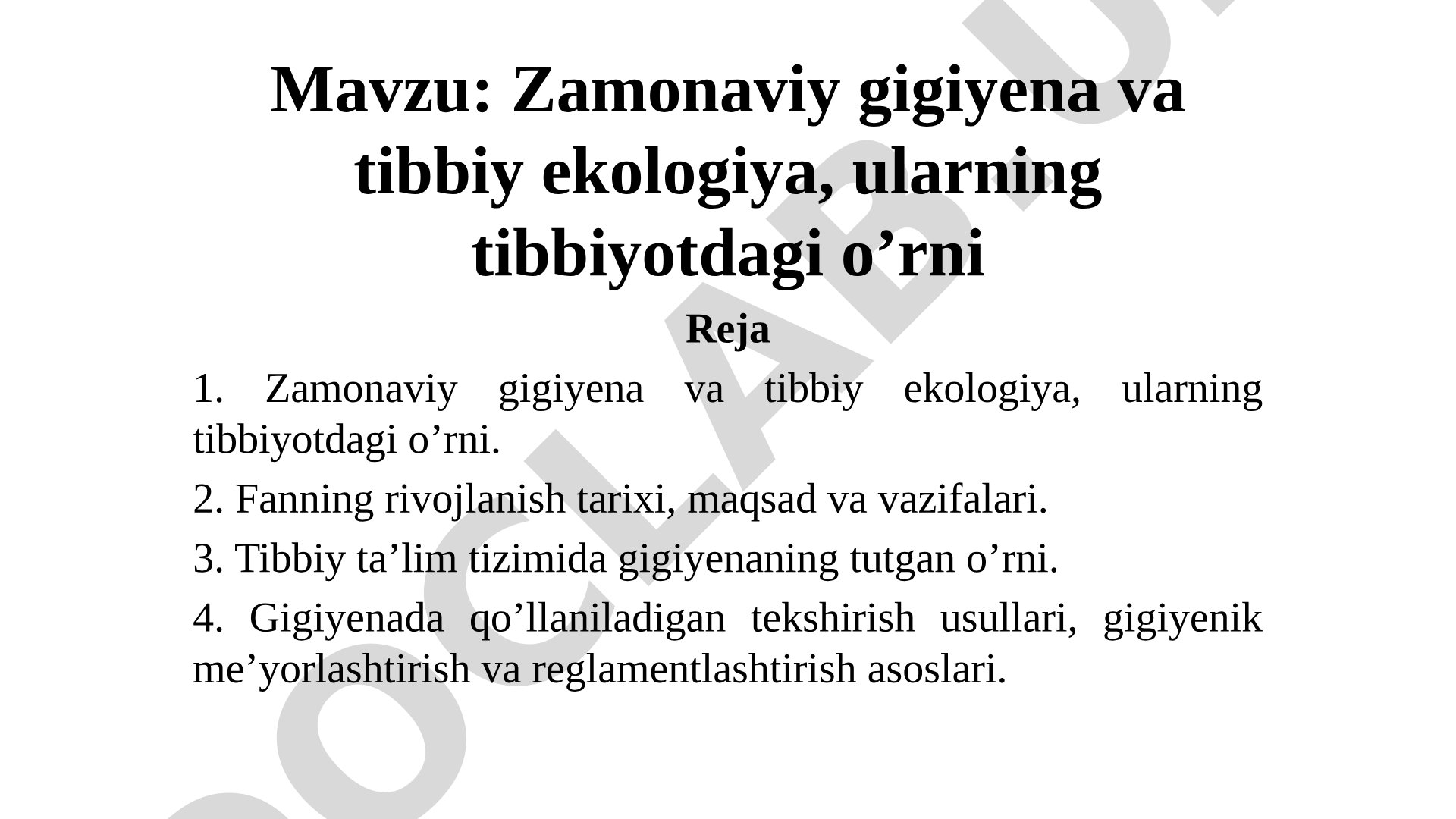 Zamonaviy gigiyena va tibbiy ekologiya, ularning tibbiyotdagi o’rni