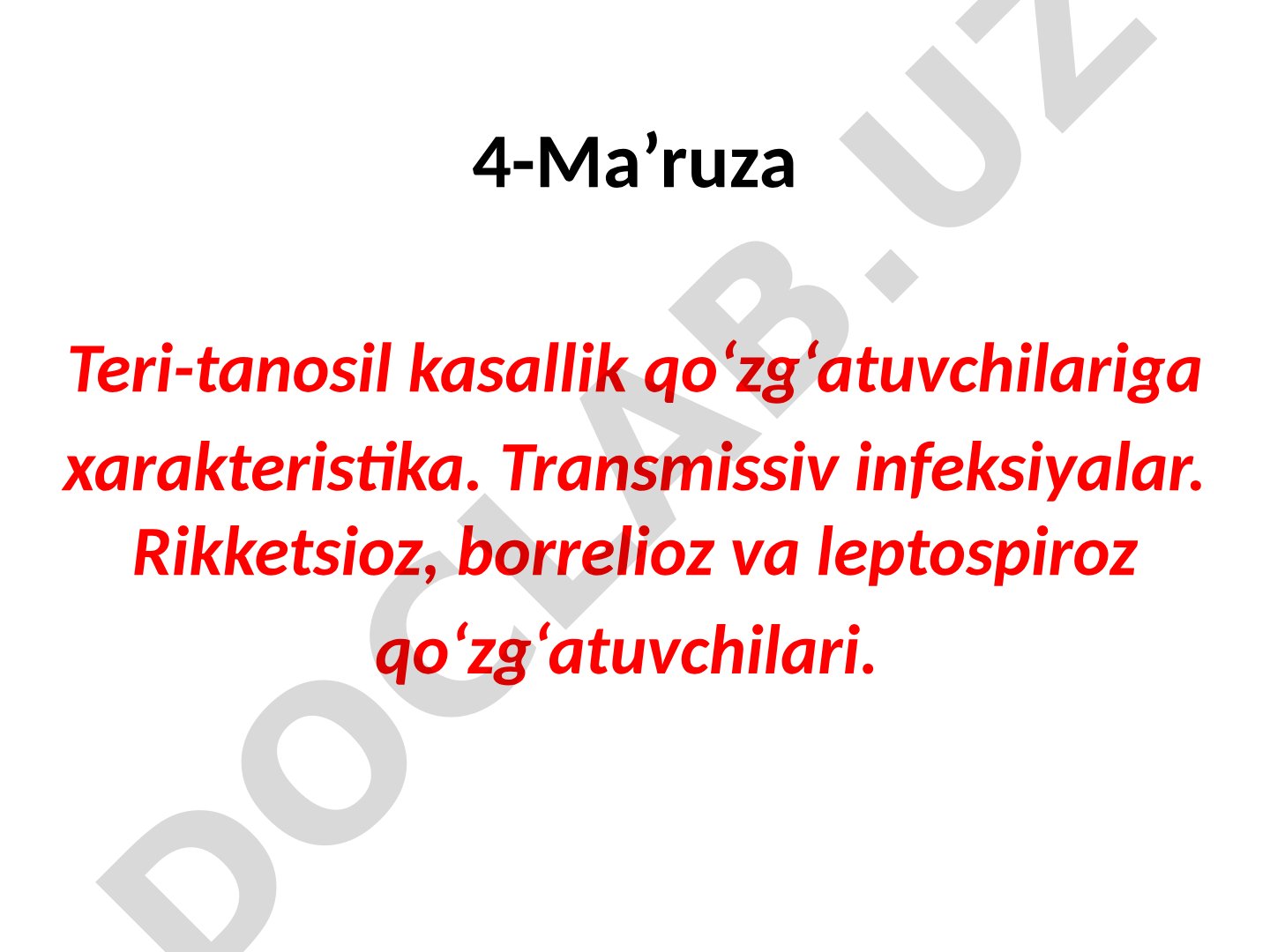Тери-таносил касаллик қўзғатувчиларига характеристика, трансмиссив инфекциялар, риккетсиоз, боррелиоз ва лептоспироз