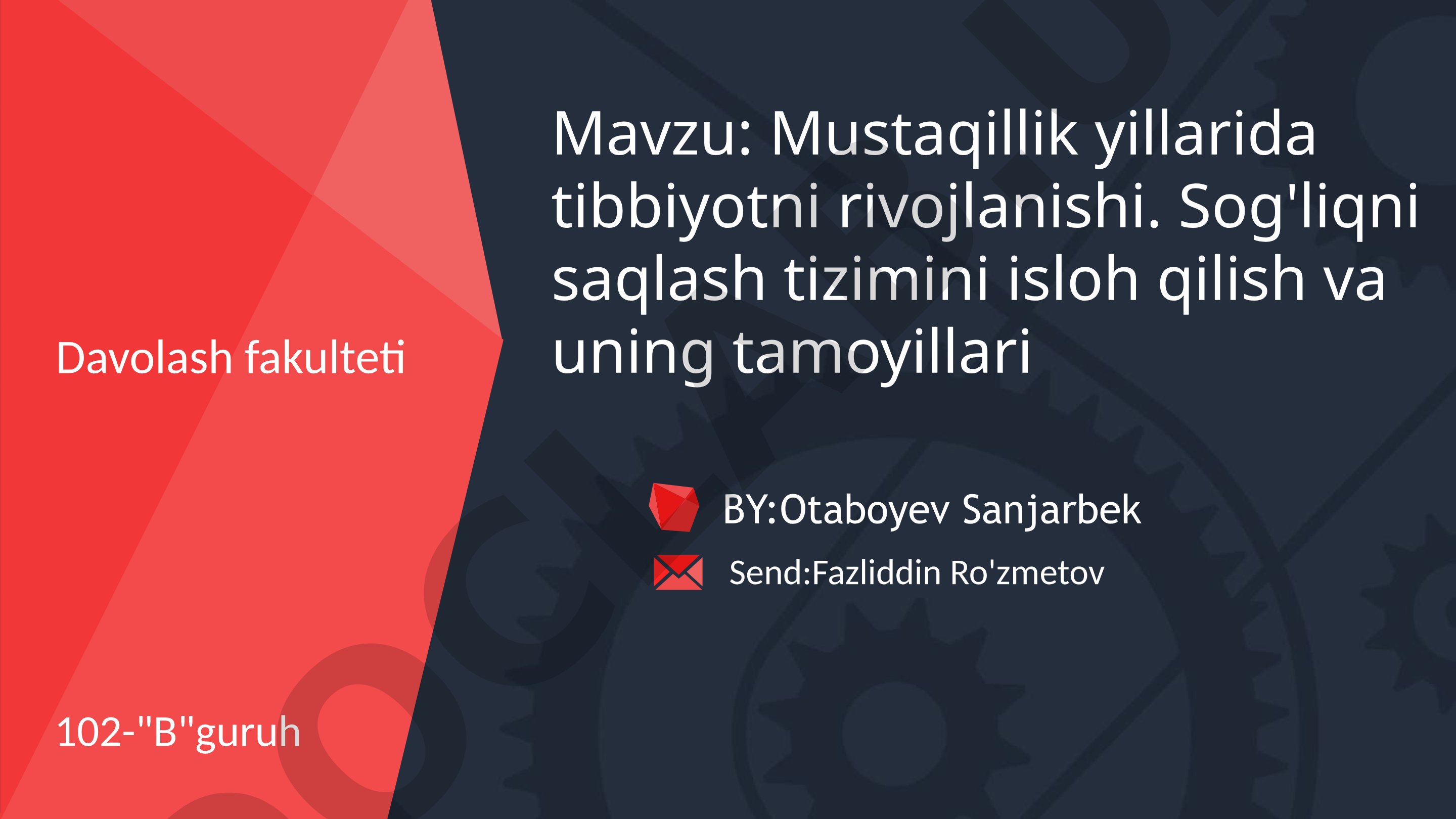 Mustaqillik yillarida tibbiyotni rivojlanishi. Sog'liqni saqlash tizimini isloh qilish va uning tamoyillari
