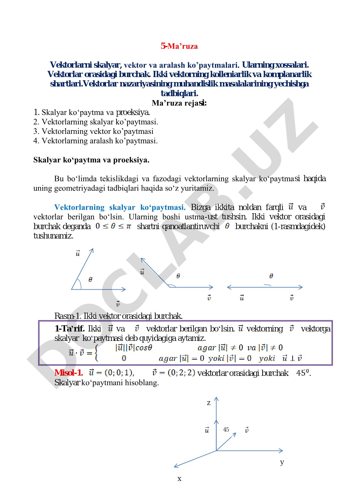 Vektorlarni skalyar, vektor va aralash ko'paytmalari