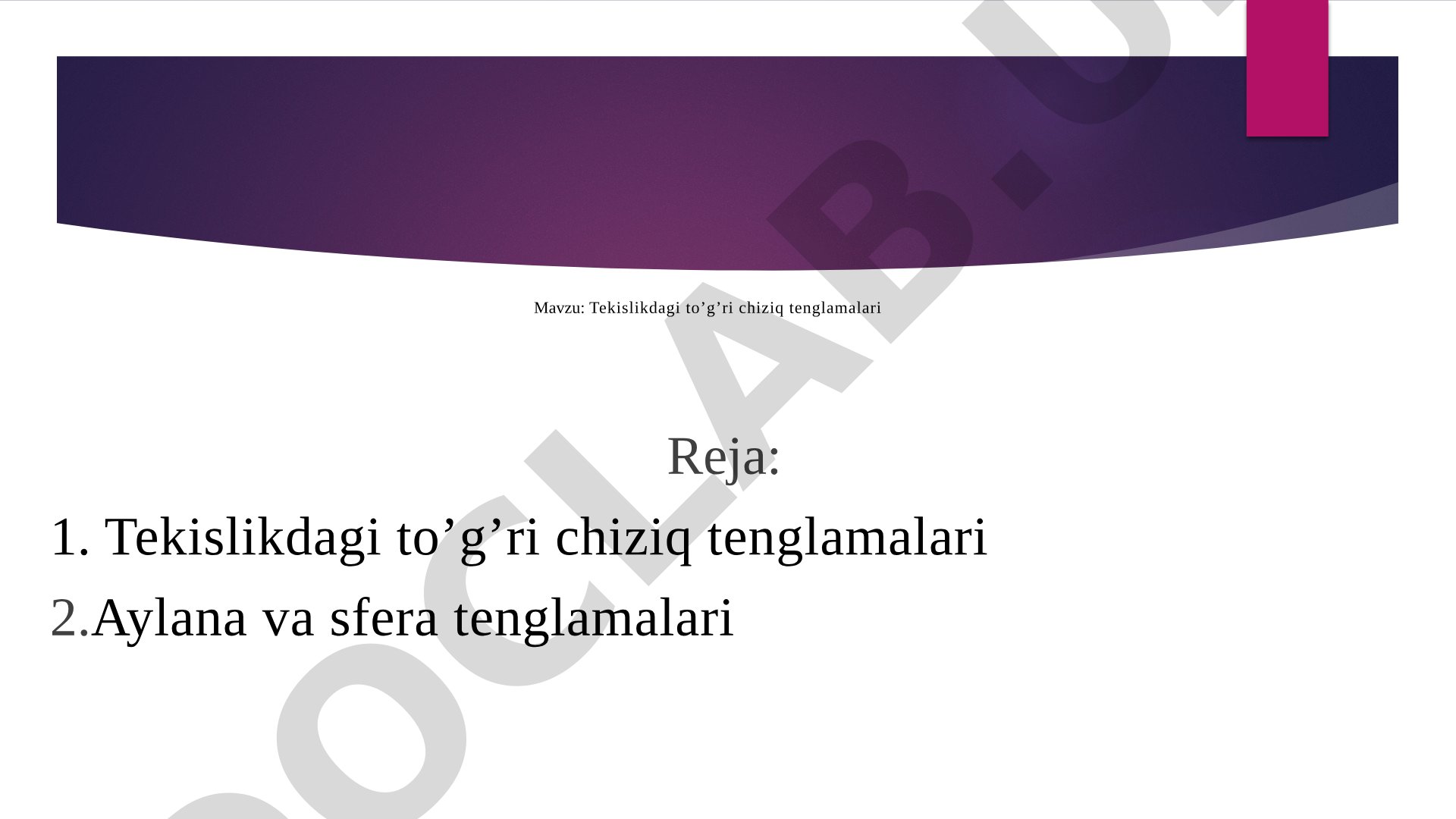 Tekislikdagi to’g’ri chiziq tenglamalari
