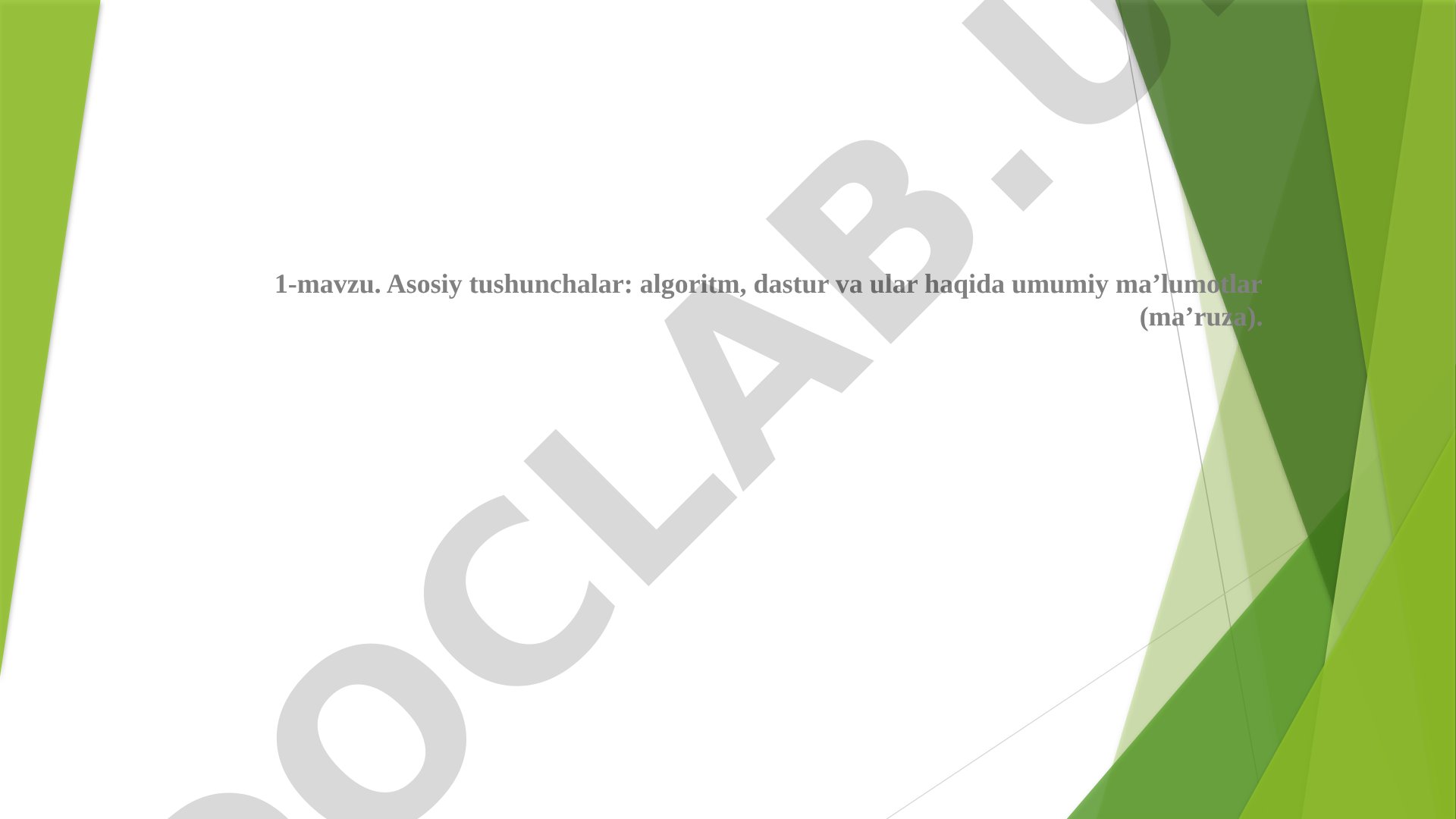 Asosiy tushunchalar: algoritm, dastur va ular haqida umumiy ma’lumotlar