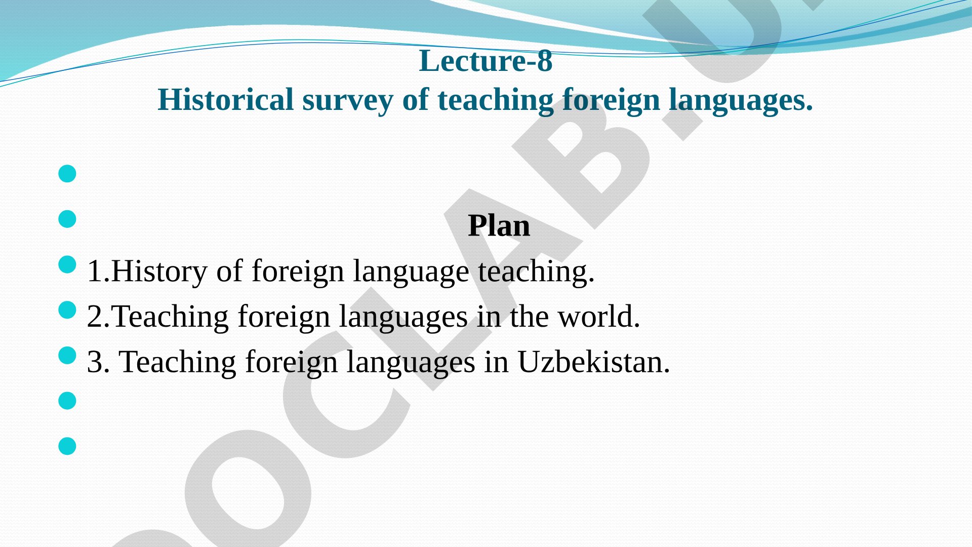 Historical survey of teaching foreign languages