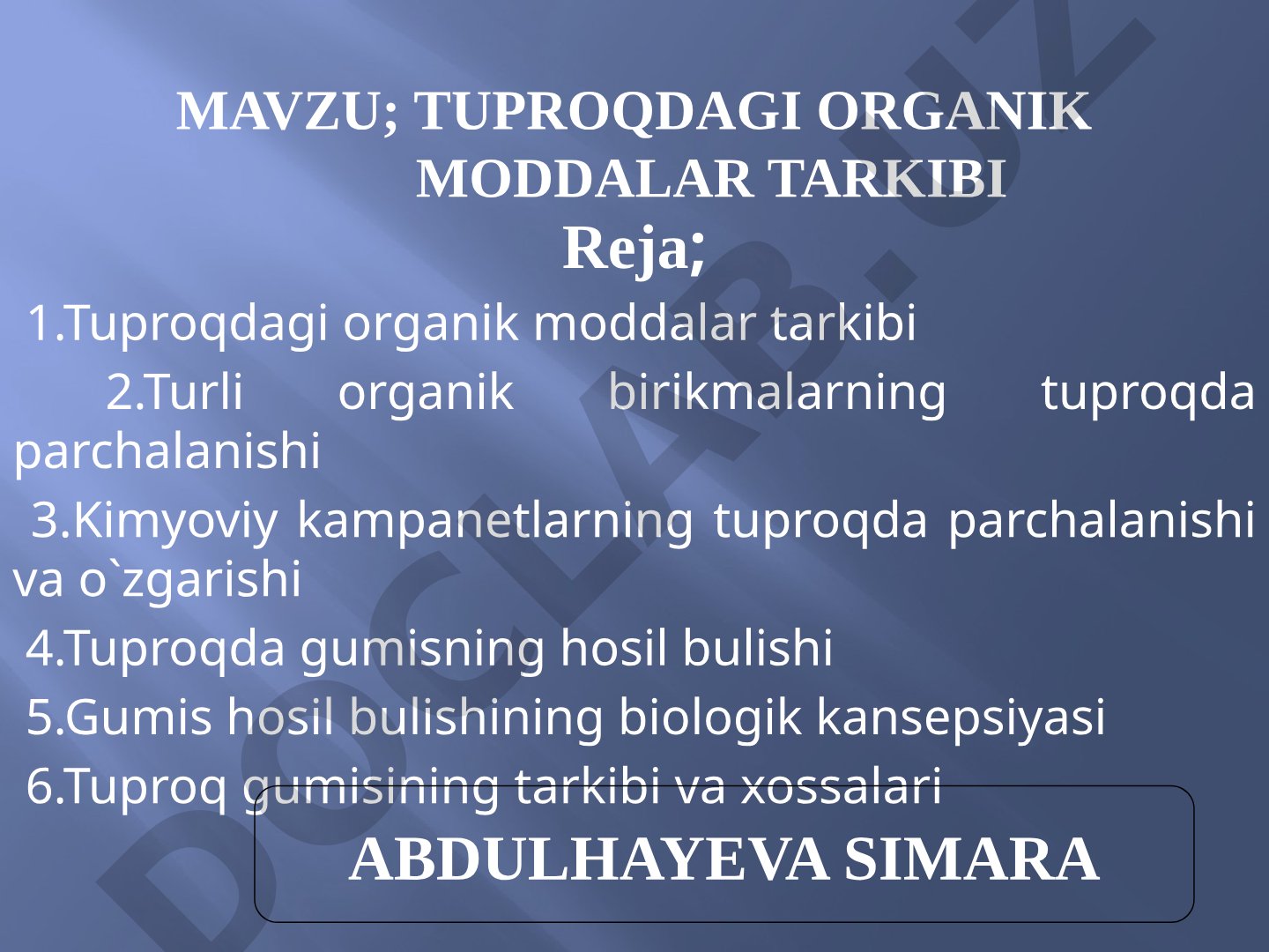 Tuproqdagi organik moddalar tarkibi