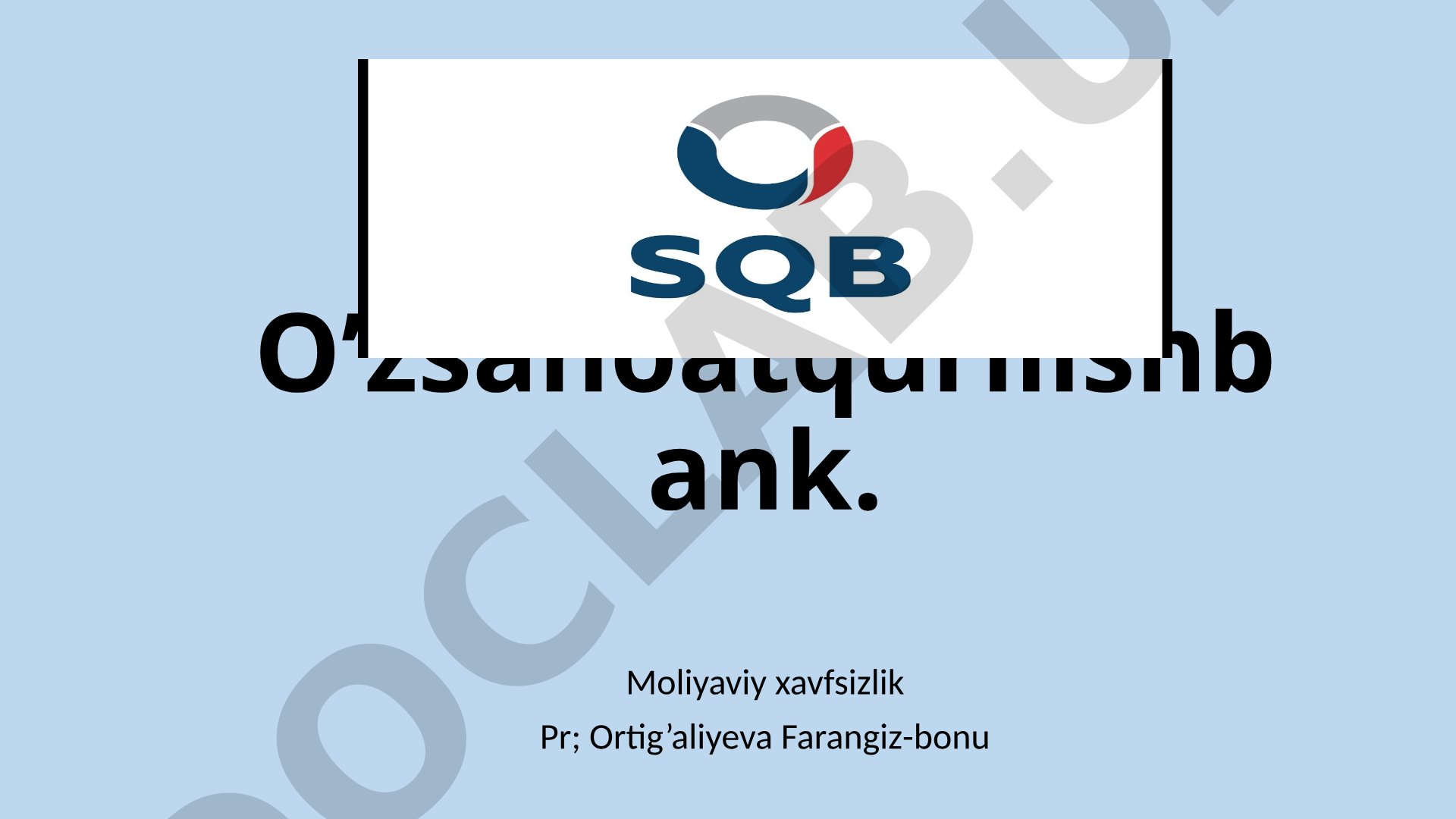 O'zsanoatqurilishbankning 1922-2000 yillardagi tarixi va faoliyati