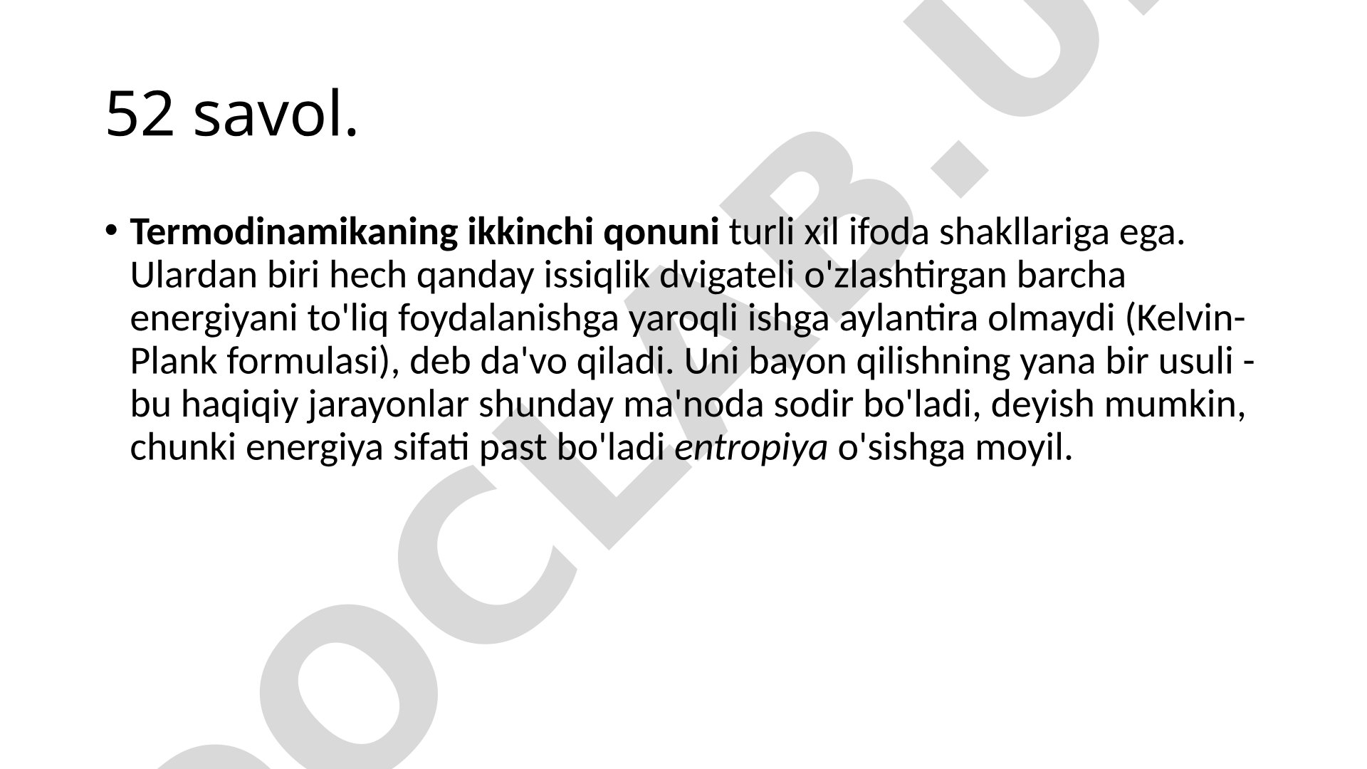 Termodinamikaning ikkinchi qonuni ifodalari va entropiya