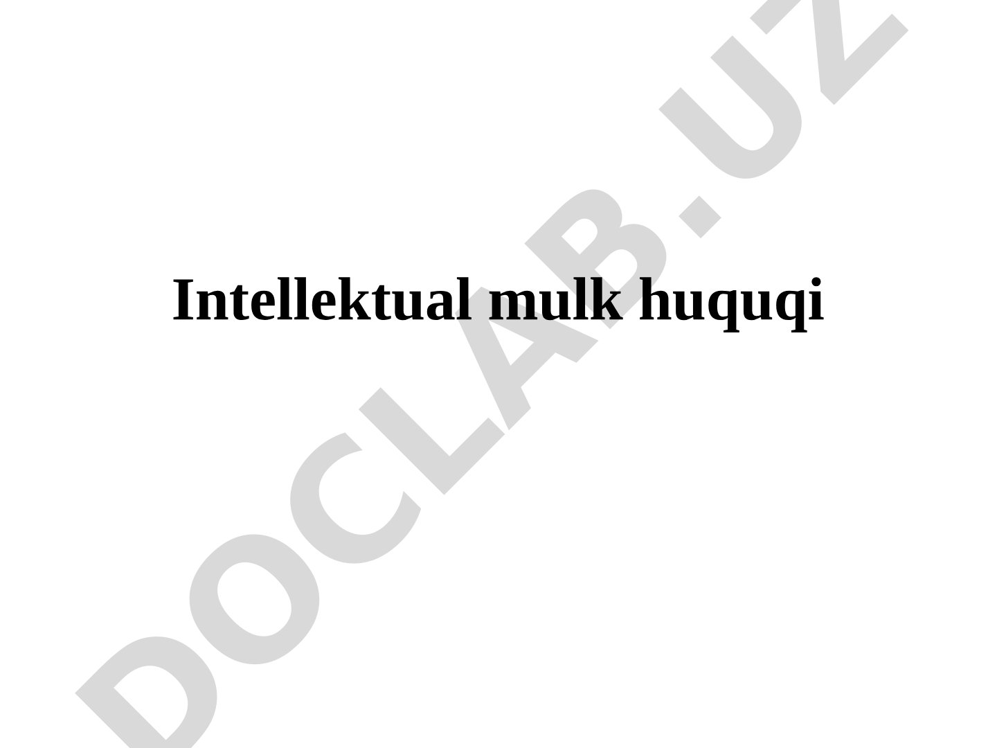 Интеллектуал мулк ҳуқуқи интеллектуал фаолият натижалари