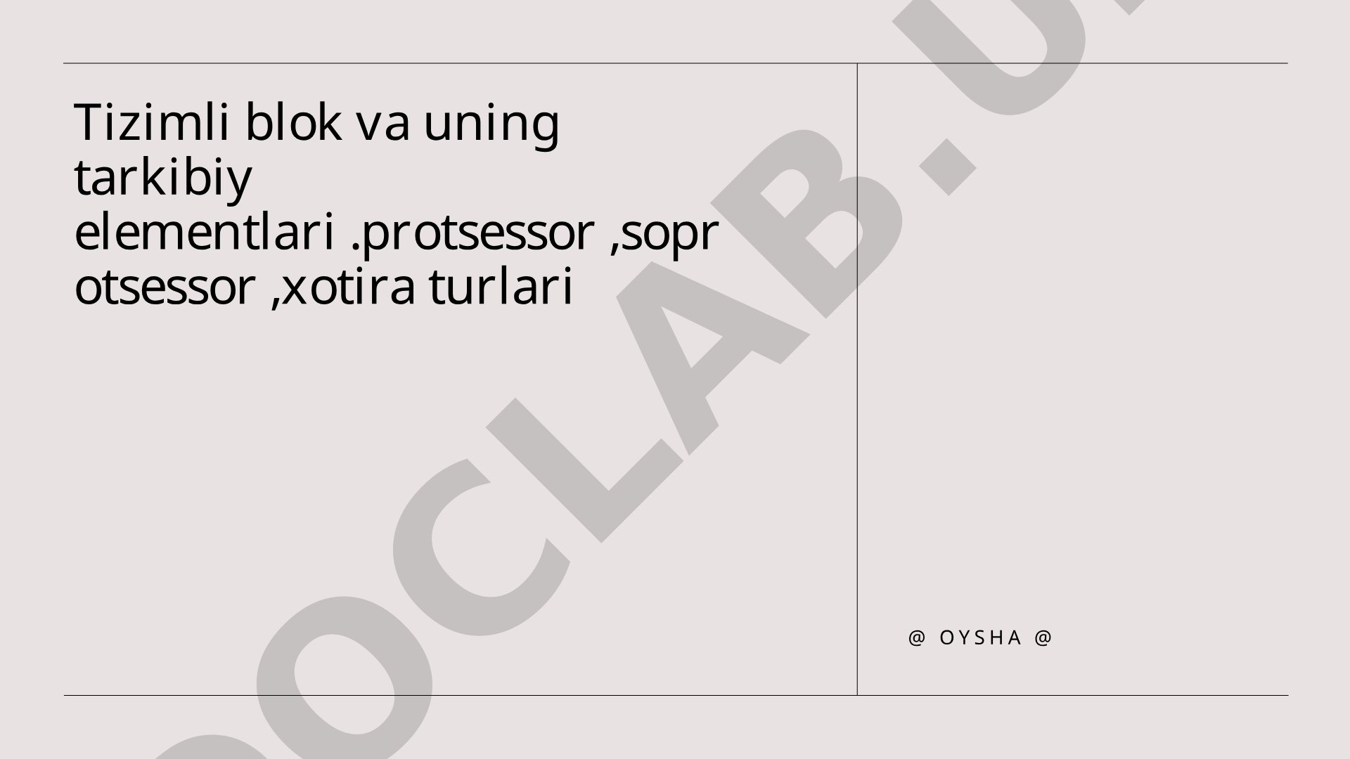 Tizimli blok va uning tarkibiy elementlari