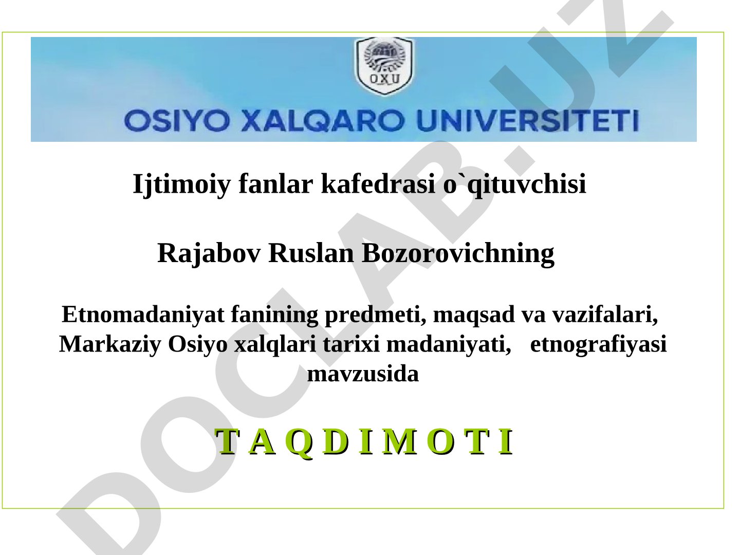 Etnomadaniyat fanining predmeti, maqsad va vazifalari, Markaziy Osiyo xalqlari tarixi madaniyati, etnografiyasi