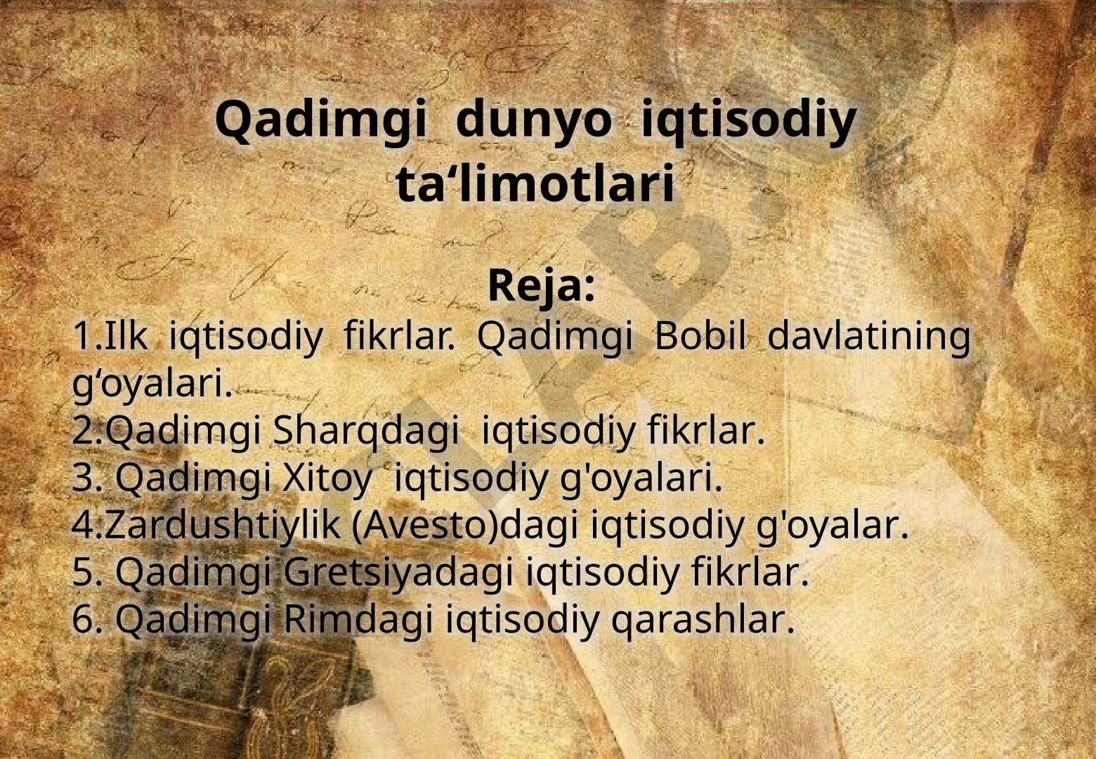Qadimgi dunyo iqtisodiy ta'limotlari