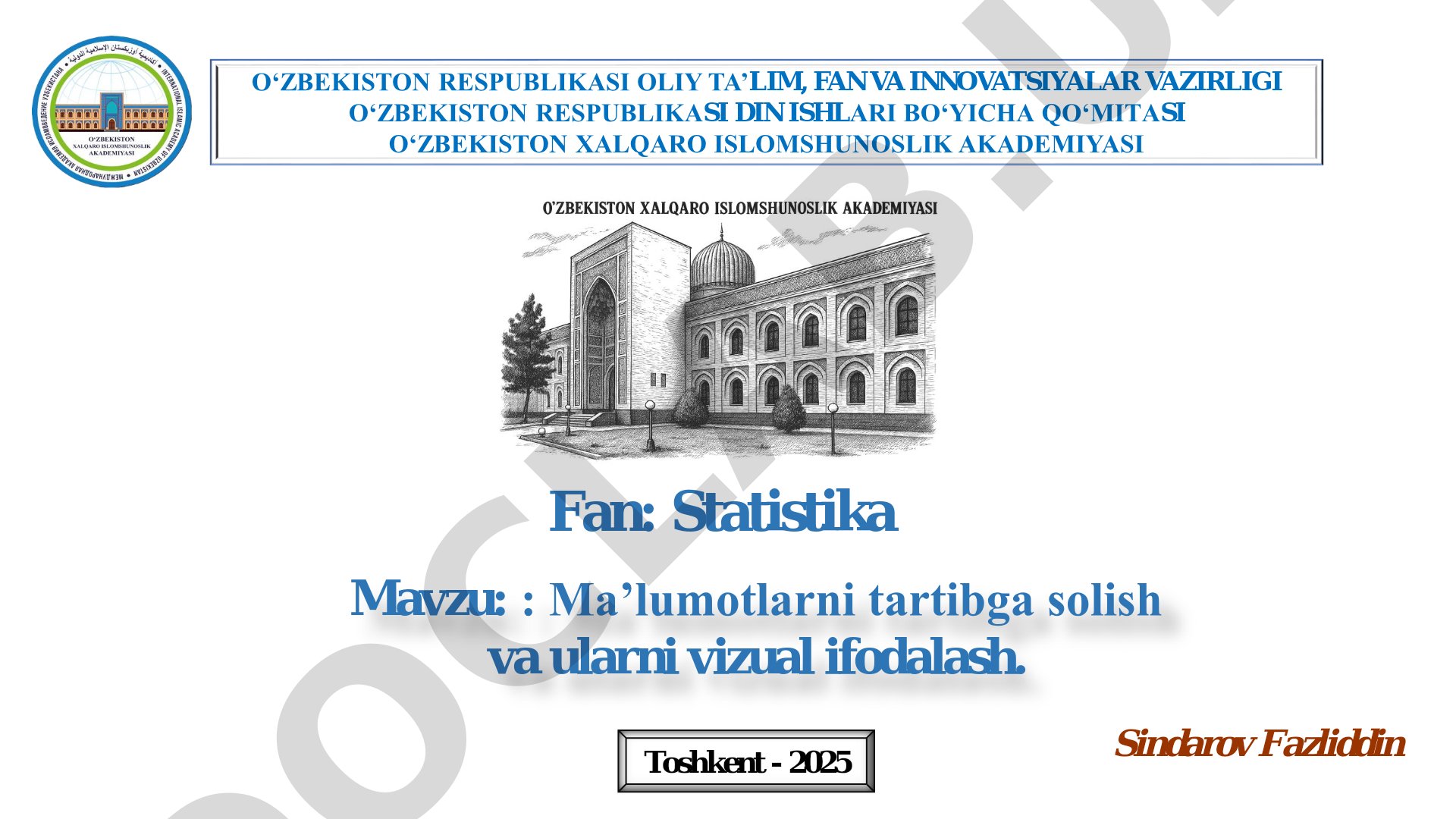 Ma’lumotlarni tartibga solish va ularni vizual ifodalash