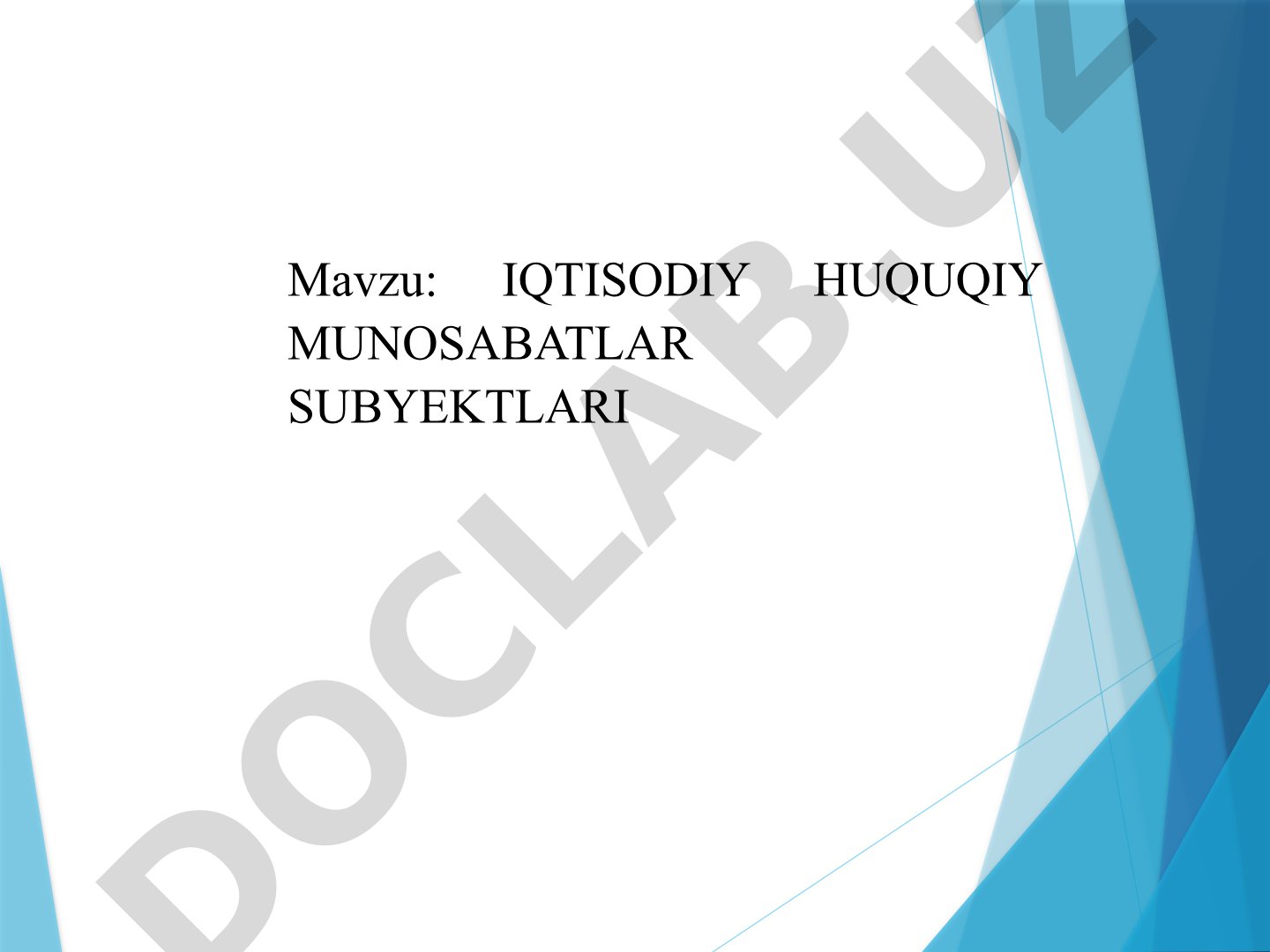 Iqtisodiy huquqiy munosabatlar subyektlari