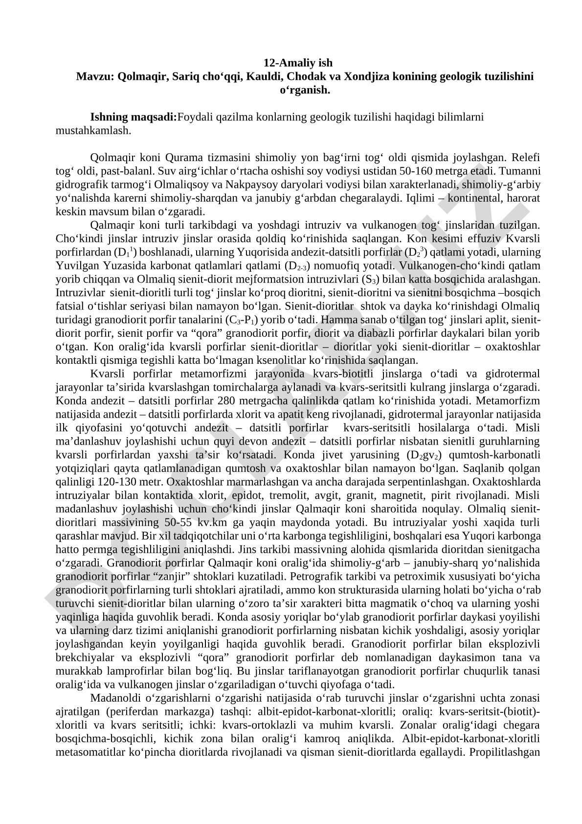 Qolmaqir, Sariq cho‘qqi, Kauldi, Chodak va Xondjiza konining geologik tuzilishini o‘rganish