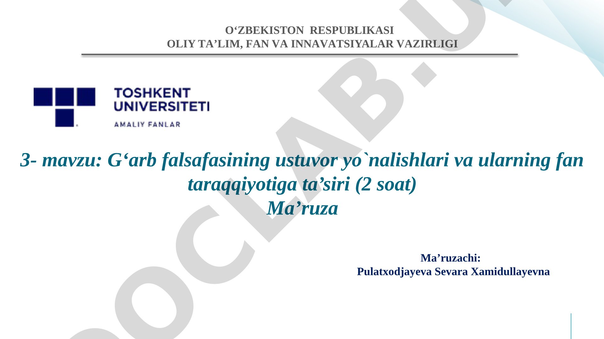 G‘arb falsafasining ustuvor yo`nalishlari va ularning fan taraqqiyotiga ta’siri