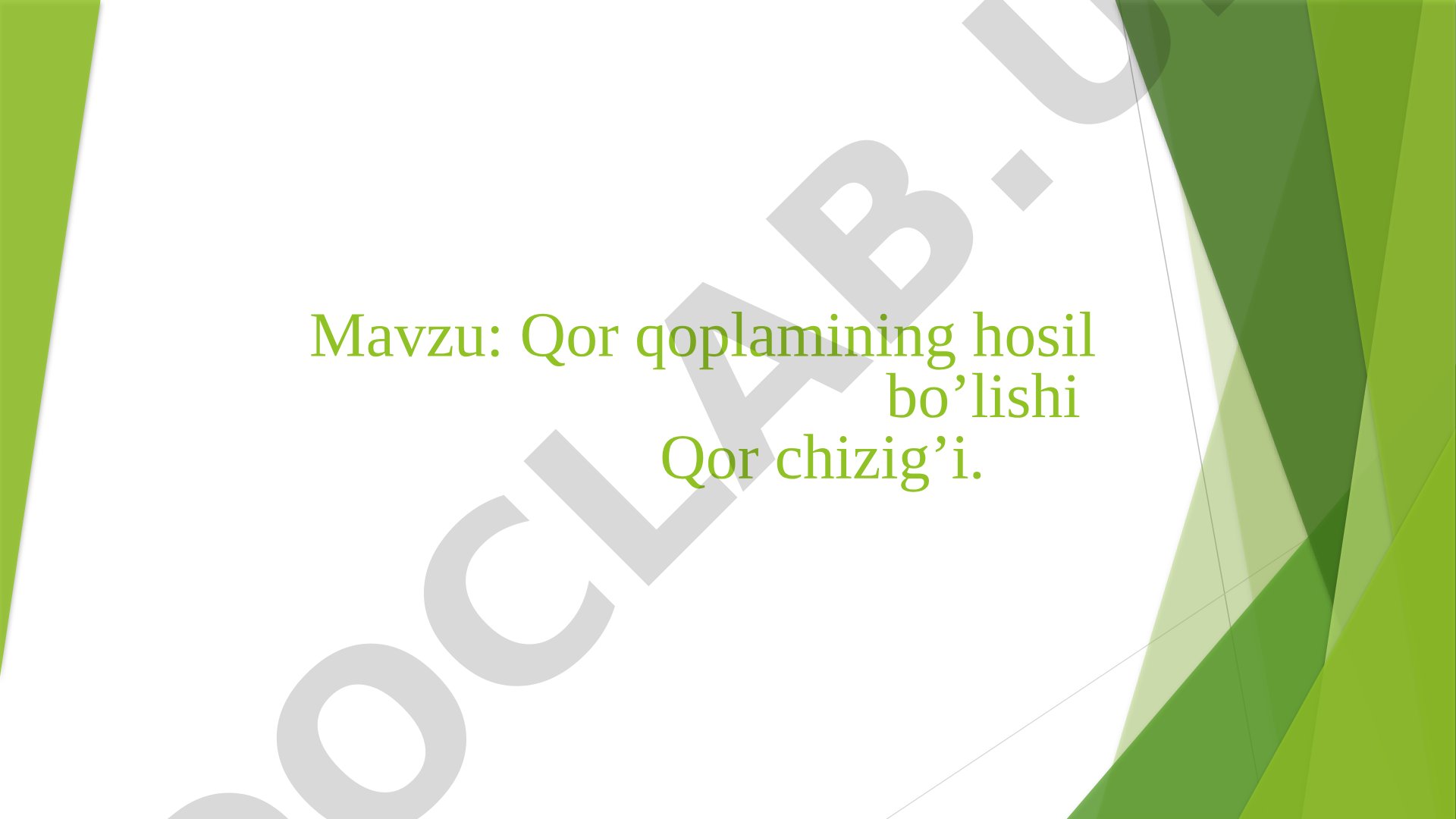 Qor qoplamining hosil bo’lishi Qor chizig’i