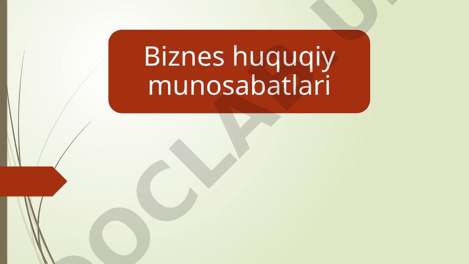 Biznes huquqiy munosabatlari