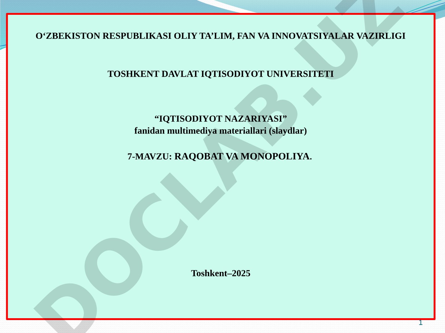 7-MAVZU: RAQOBAT VA MONOPOLIYA.