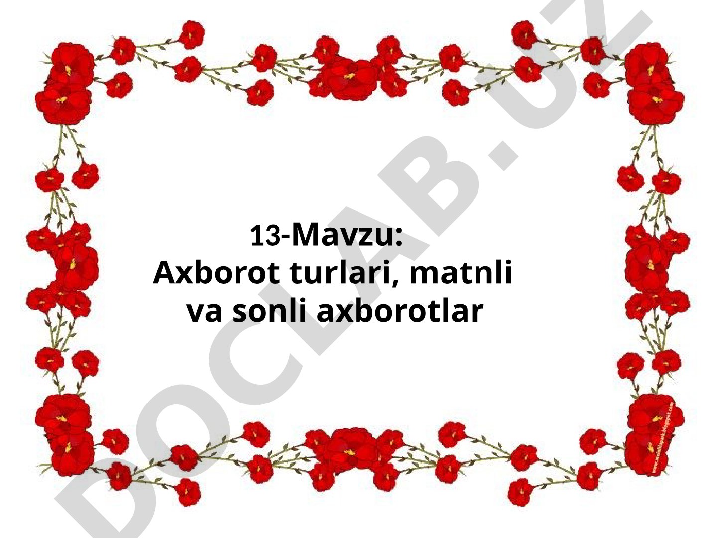 Axborot turlari, matnli va sonli axborotlar