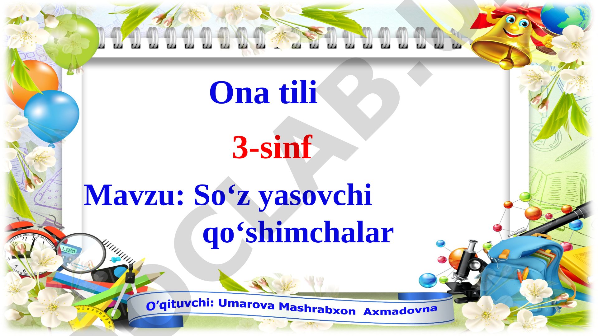 Ona tili 3-sinf dars taqdimoti: so‘z yasovchi qo‘shimchalar, ot, sifat, fe’l yasovchi