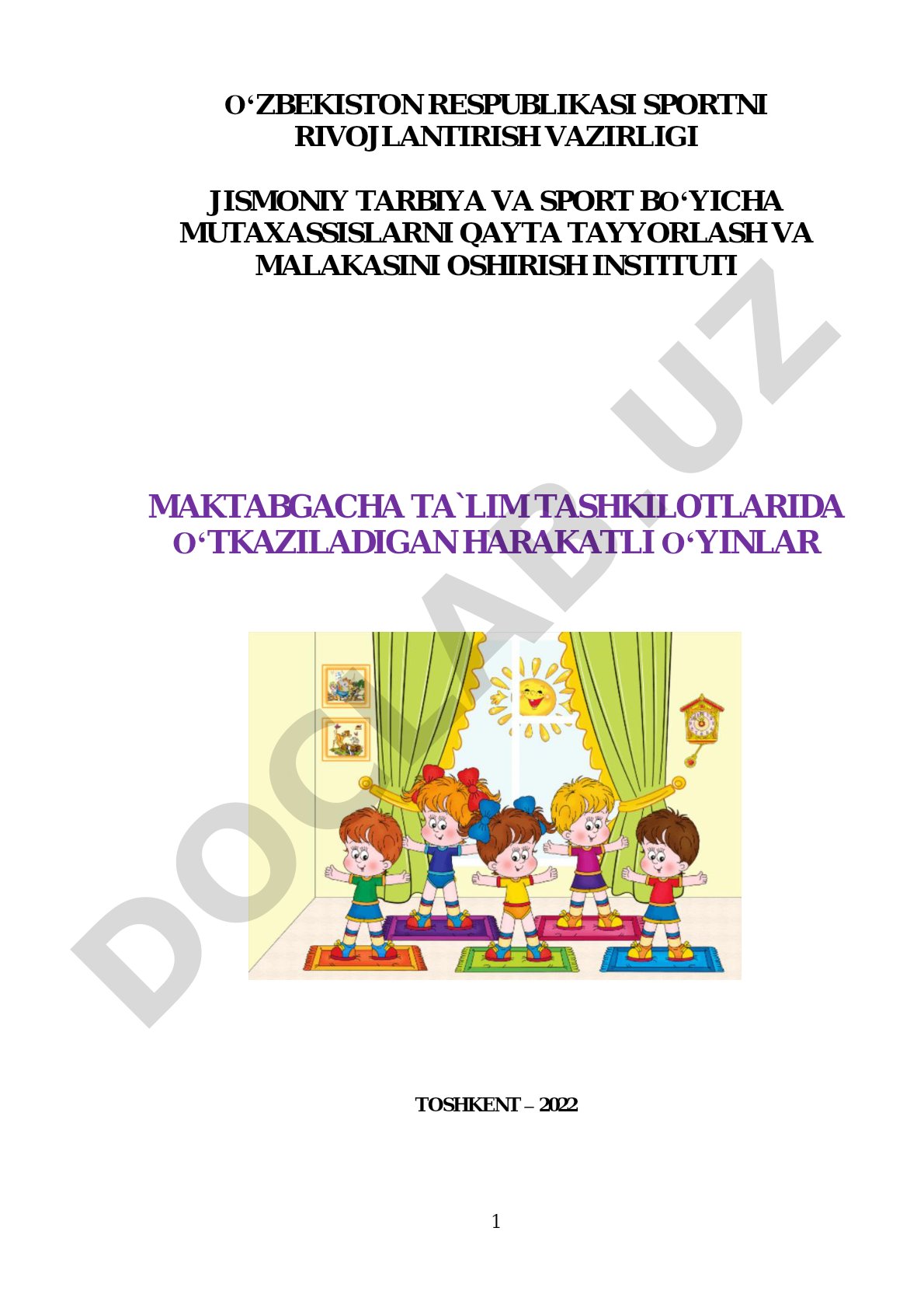 Maktabgacha ta'lim tashkilotlarida o'tkaziladigan harakatli o'yinlar